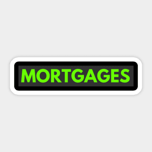 Mortgages Sticker